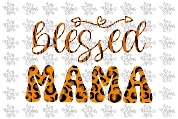 Blessed Mama Mom Sublimation SVG Design