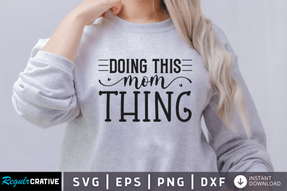 Doing This Mom Thing Svg: A Designer’s Embroidery Review