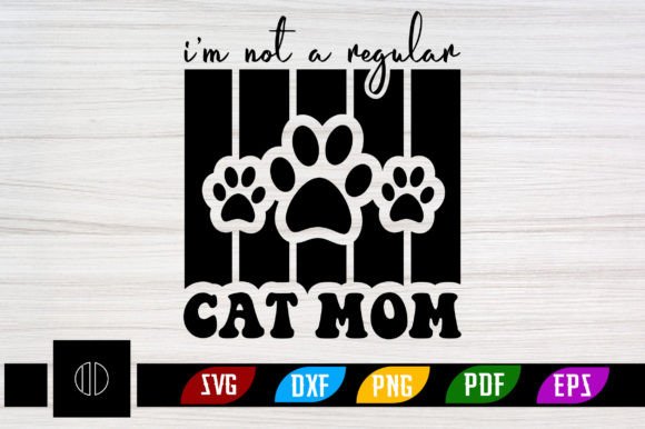 I’m Not a Regular Cat Mom Retro Svg Review
