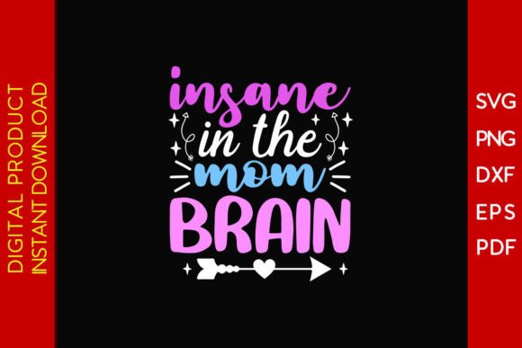 Insane in the Mom Brain SVG: An Embroidery Review