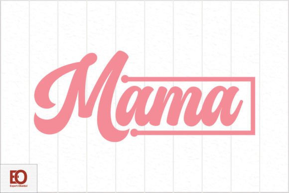Mama - Mom's Day SVG Design: A Designer's Review