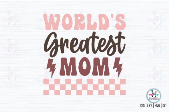 World's Greatest Mom Retro SVG Review